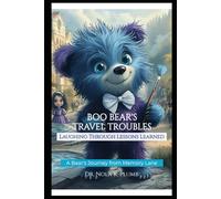 Boo Bear's Travel Troubles: Laughing Through Lessons Learned