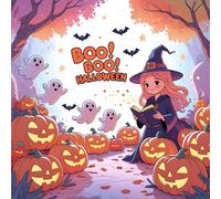 Boo! Boo! Halloween: Not-So-Scary Coloring Fun to Welcome October with a Smile.