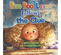 Boo Boo Laroo Follows the Clue