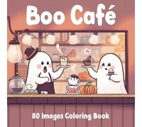 Boo Café: A Whimsical Ghost Café Coloring Book for All Ages
