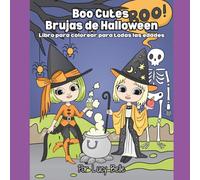 Boo Cutes Brujas de Halloween: Libro para colorear para todas las edades