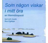 Boo Egebjer Som Nagon Viskar I Mitt Ora (CD)