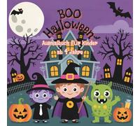 Boo Halloween Ausmalbuch für Kinder ab 4 Jahren - Süße Gespenster, Hexen und Monster zum Ausmalen für gemütliche Momente für entspannung und Kreativität