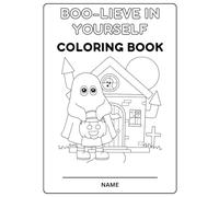 Boo-lieve in Yourself Coloring Book