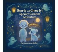 Boo-ly and Chew-ly’s Spooky Carnival Adventure