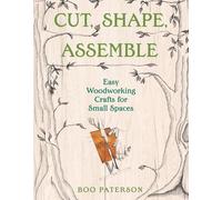 Boo Paterson Cut, Shape, Assemble (Tascabile)