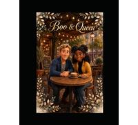 Boo & Queen: A Love Story in Messages - From the first hello to the final question