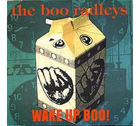 Boo Radleys - Wake Up Boo!