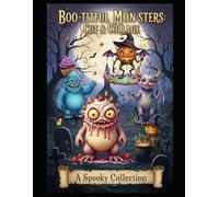 Boo-tiful Monsters: Cut & Collage: A Spooky Collection