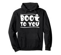 Boo to You Ghost Halloween Spooky Fun Felpa con Cappuccio