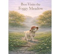 Boo Visits the Foggy Meadow