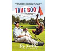 Boo Weekley Paul Brown True Boo (Tascabile)