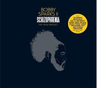 Bobby Sparks II Schizophrenia: The Yang Project (CD) Album