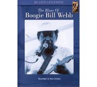 Boogie Bill Webb - The Blues of Boogie Bill Webb