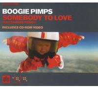 Boogie Pimps - Somebody to Love