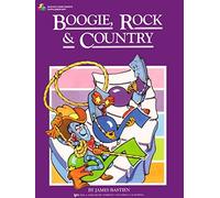 Boogie, Rock & Country: Level I by James Bastien (1987-01-01)