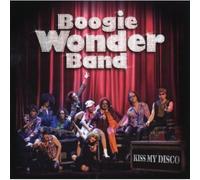 Boogie Wonder Band - Kiss My Disco