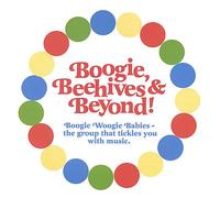 Boogie Woogie Babies! - Boogie Beehives & Beyond