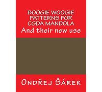 Boogie woogie patterns for CGDA Mandola: And their new use