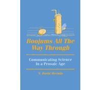 Boojums All the Way through: Communicating Science in a Prosaic Age