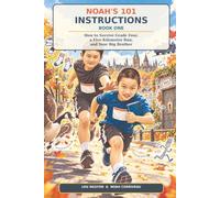 Book 1: How to survive Grade Four, a Five-Kilometer Run, and Your big Brother