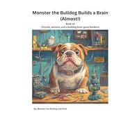 Book 10 - Monster the Bulldog Builds a Brain (Almost!)