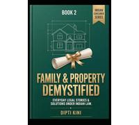 Book 2 - Family & Property Demystified (RERA Carpet Area, Wills, Gift Deeds, Nominees)