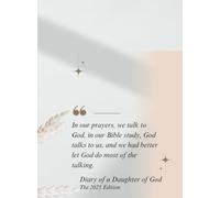 Book 2 out of 2: The Diary of A Daughter of God: The 2025 Edition of the Bible Study Booklet