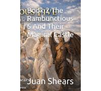 Book 2 The Rambunctious 5 And Their Magical Castle