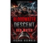 BOOK 3 BLOODWATER DESCENT: RED WATER