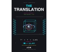 Book 3: The Translation: When Physics Becomes Prayer and Death Becomes Doorway