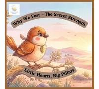 Book 3 - Why We Fast - The Secret Strength