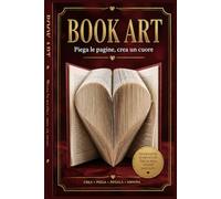 Book art: Piaga le pagine e crea un cuore