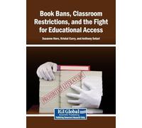 Book Bans, Classroom Restrictions, and the Fight for Educational Access