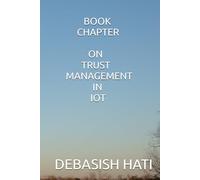 BOOK CHAPTER ON TRUST MANAGEMENT IN IOT