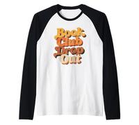 Book Club Drop out Bookish Retro Anni '70 Divertente Amante del Libro Maglia con Maniche Raglan