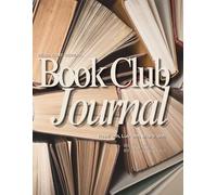 Book Club Journal: Read. Rant. Repeat