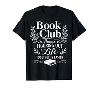 Book Club perché CAPIRE LA Vita Insieme È più Facile Maglietta