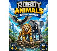 BOOK COLORING - ROBOT ANIMALS COLORING ADVENTURE