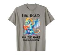 Book Dragon I Read Because Roasting People is Frowned Upon Maglietta