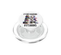Book Dragon It's Not Hoarding if It's Books Sign Bookish PopSockets PopGrip per MagSafe