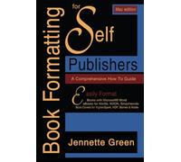 A Comprehensive How-to Guide (MAC Book Formatting for Self-Publisher (Tascabile)