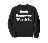 Book Hangover Worth It Bibliophile Quote Felpa