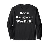 Book Hangover Worth It Bibliophile Quote Maglia a Manica