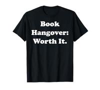 Book Hangover Worth It Bibliophile Quote Maglietta