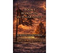 BOOK I: Blood on the sugar coast: 1