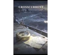 BOOK I: CROSSCURRENT