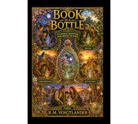 BOOK IN A BOTTLE 3 Ancient Paths & Hidden Wonders: Five Magical Adventures from Around the World