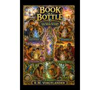 BOOK IN A BOTTLE 4 Wild Lands & Hidden Trails: Five Magical Adventures from Around the World