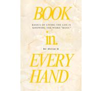 Book in Every Hand: One Book, You Should Carry around Wherever You Go !!!